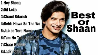 Best Of Shaan | Shaan Best Songs | Shaan Best Bollywood Songs 2023