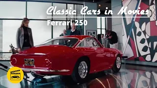 Classic Cars in Movies - Ferrari 250