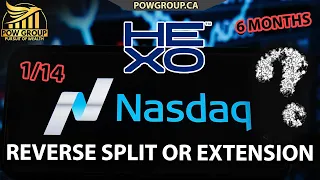 HEXO Corp: Reverse Split Looming or NASDAQ Extension? My Thoughts & Opinions... (JULY 11TH, 2022)