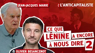 LÉNINE, 100 ANS APRÈS - avec Olivier Besancenot et Jean-Jacques Marie