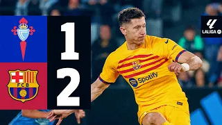 CELTA DE VIGO 1 vs 2 FC BARCELONA | LALIGA 2023/24 MD25