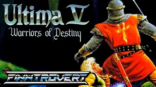 Ultima V: Warriors of Destiny - Review / Retrospective