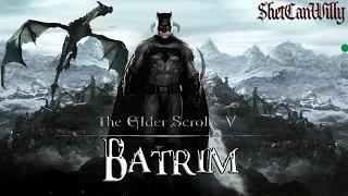 Skyrim: Batrim! Batman in skyrim!