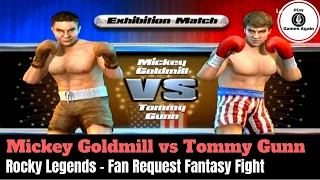 MICKEY GOLDMILL VS TOMMY GUNN | ROCKY LEGENDS XBOX | FAN REQUEST BOXING MATCH
