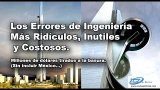 Los Errores de Ingeniería Más Ridículos, Inútiles y Costosos! 😮