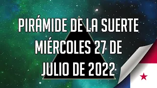 Lotería de Panamá - Pirámide de la Suerte para el miércoles 27 de julio de 2022