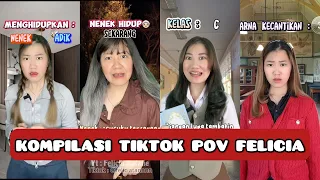 KOMPILASI VIDEO TIKTOK POV FELICIA - Feliciatannnn