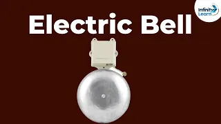 How does an Electric Bell work? | Electricity and Circuits | Don't Memorise