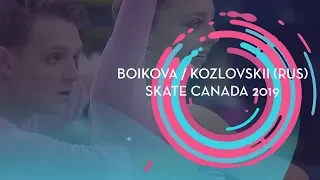 Boikova / Kozlovskii (RUS) | 1st place Pairs | Short Program | Skate Canada 2019 | #GPFigure