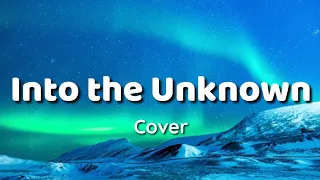 Frozen 2 - Into the Unknown | Cover by Pepita Salim