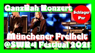 Münchener Freiheit: GanzNah Konzert @SWR4 Festival 2021 (16.10.2021 in Stuttgart)