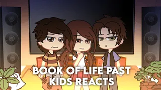 Past Book of Life kids react to the future | Gacha Club | Part 1