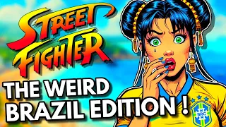 The Weird Street Fighter II...That Only Brazil Got !