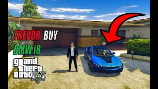 Trevor Buying New Car - BMW i8 - 10,000,000 $ - GTA 5