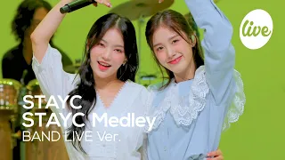 [4K] STAYC - “STAYC Medley” Band LIVE Concert [it's Live] K-POP live music show