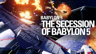 Babylon 5 - The Secession of Babylon 5