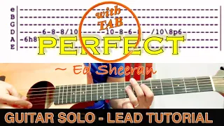PERFECT - Ed Sheeran | GUITAR SOLO - LEAD TUTORIAL (with TAB) | Acoustic