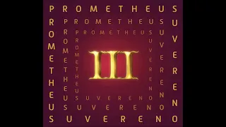 Suvereno - PROMETHEUS SONG