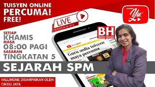 🔴[LIVE] SEJARAH SPM-GERAK GEMPUR SPM OLEH CIKGU JAYA #02 #TUISYENPERCUMA #ALLINONE