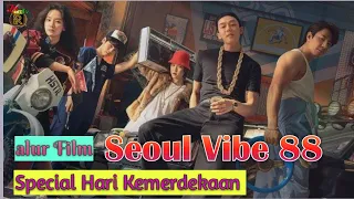 🔴 Kisah heroik sekumpulan anak muda❗alur film Seoul.Vibe 88