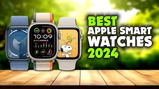 Best Apple Watches 2024