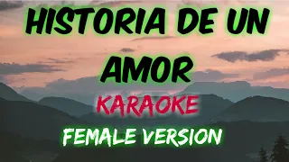 HISTORIA DE UN AMOR - FEMALE VERSION (KARAOKE VERSION)