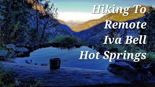 34 Mile Hike To Hot Springs: Ansel Adams Wilderness