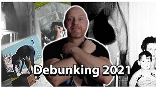 Top Debunks Of 2021 - Happy New Year - Debunking Ghost Videos And The Paranormal With Logic