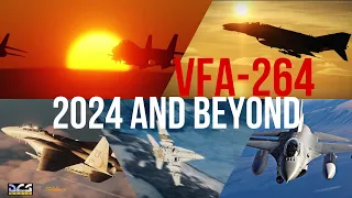 DCS CINEMATIC | VFA-264 | 2024 AND BEYOND
