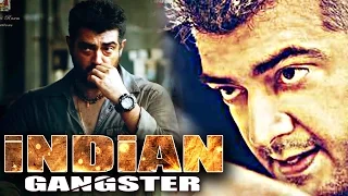 Indian Gangsters | South Dubbed Hindi Movie | Ajith Kumar, Parvathy Omanakuttan