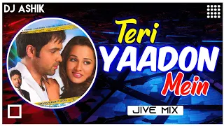 Teri Yaadon Mein Jive Mix | DJ Ashik | Vxd Produxtionz