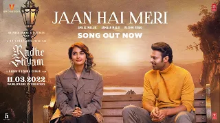 Jaan Hai Meri Song: Radhe Shyam | Prabhas, Pooja Hegde | Armaan M, Amaal M, Rashmi Virag, Bhushan K