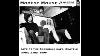 Modest Mouse - Recorded Live In Seattle 04/23/98