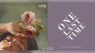 EASY / ONE LAST TIME (Mashup) - Camila Cabello & Ariana Grande