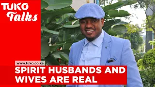 Fighting spirit husbands, Spirit wives and breaking soul ties with Pastor T  | Tuko Talks  | Tuko TV