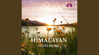 Himalayan Flute Music Epi. 127