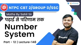 Number System | Lecture-148 | Maths | NTPC CBT 2/Group D/SSC CGL | wifistudy | Sahil Khandelwal