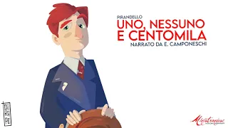 Uno, Nessuno e Centomila, L. Pirandello - Audiolibro Integrale
