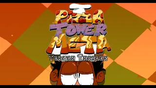 Pizza Tower Meta || Teaser Trailer