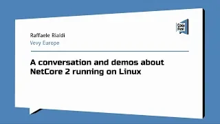 #Backend, Raffaele Rialdi, A conversation and demos about NetCore 2 running on Linux