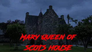 Strange activity in the Mary Queen of Scot's House (Jedburgh)