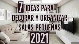 💡✅7 IDEAS para DECORAR y ORGANIZAR una SALA PEQUEÑA y MODERNA 2021