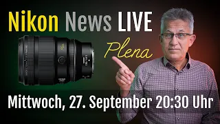 Nikon News LIVE: Plena