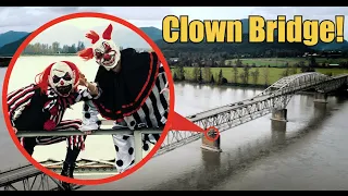 CLOWN Bridge In British Columbia !!