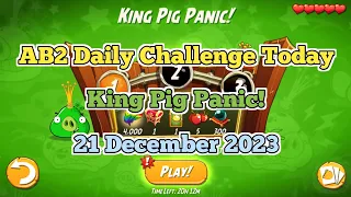 Angry Birds 2 AB2 King Pig Panic Challenge! 3-4-5 Rooms 🗿