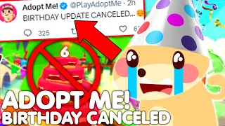 😢ADOPT ME CANCELED 6TH BIRTHDAY UPDATE BECAUSE...😔(THIS IS VERY SAD) ROBLOX