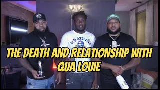 The Death and Relationship With Qua Louie