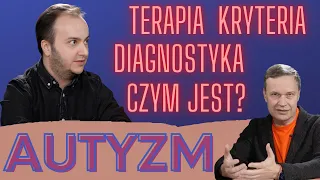 Autyzm - co to jest, jak się diagnozuje?