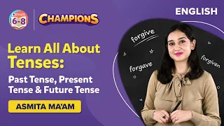 Learn all the Tenses in English with Examples | Past Tense, Present Tense, and Future Tense | BYJU'S