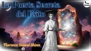 🌸La PUERTA Secreta del EXITO💚Florence Scovel Shinn🎧